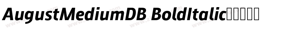 AugustMediumDB BoldItalic字体转换